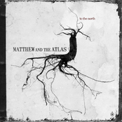 Matthew And The Atlas: To The North EP