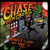 Chase Long Beach: Gravity Is What You Make It