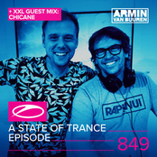 A State Of Trance Episode 849 (+ XXL Guest Mix: Chicane)