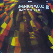 Brenton Wood: Baby You Got It