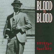 Revenge On Society by Blood For Blood