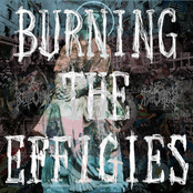 Burning The Effigies