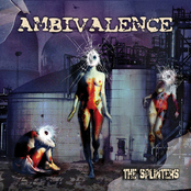 The Splinters by Ambivalence