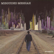misguided messiah