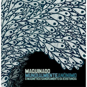 Mundialmente Anônimo: O Magnético Sangramento da Existência