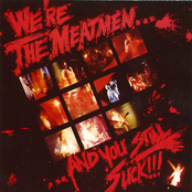 We're The Meatmen... And You Still Suck!!! Album Picture