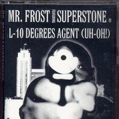 Mr. Frost & Superstone