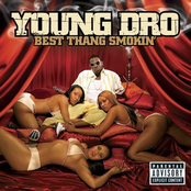 Young Dro: Best Thang Smokin'