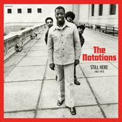 The Notations: Still Here: 1967-1973