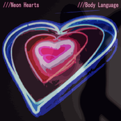 Neon Hearts: Body Language