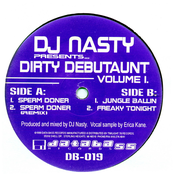 DJ Nasty: Dirty Debutant Volume 1