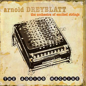 Arnold Dreyblatt: The Adding Machine