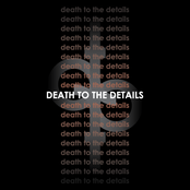 A Demonstration of Death to the Details