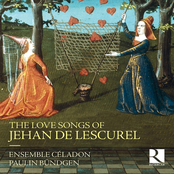 The Love Songs of Jehan de Lescurel