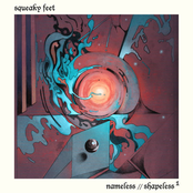 Squeaky Feet: nameless//shapeless vol. 1