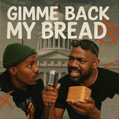 Gimme Back My Bread