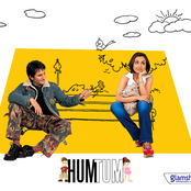 hum tum