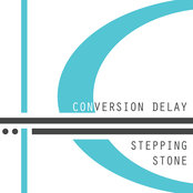 Conversion Delay: Stepping Stone