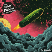 The Spicy Pickles: On Schedule