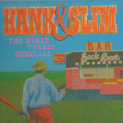 Hank And Slim: the world turned gingham