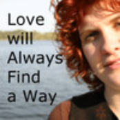 Love Will Always Find a Way