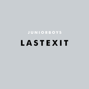 Junior Boys: Last Exit