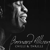 Chills & Thrills by Bernard Allison