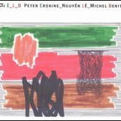 Peter Erskine, Nguy? L? Michel Benita