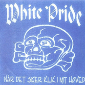 White Pride / Når Det Siger Klik I Mit Hoved