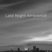Late Night Ambience