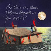 Moontown: Are there any places that you frequent in your dreams?