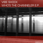 Who's The Channeler E.P.