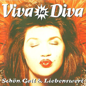 Viva La Diva: Schön, Geil & Liebenswert