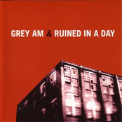 Grey AM / Ruined in a Day!!