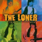 The Loner (A Tribute to Jeff Beck)