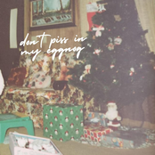 Don't Piss in My Eggnog