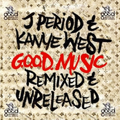 j. period & kanye west