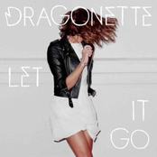 Dragonette: Let It Go