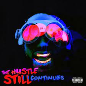 The Hustle Still Continues