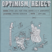 Optimism / Reject (UK D-I-Y Punk and Post-Punk 1977-1981)