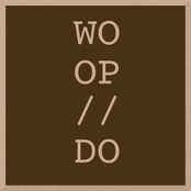 Woop / Do