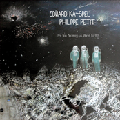 edward ka-spel & philippe petit