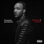 Damar Jackson: Ninety3Until