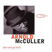 Arnold McCuller: You Can't Go Back