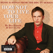 How Not to Live Your Life (Music & Songs from the BBC TV Series)