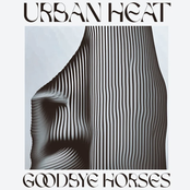 Urban Heat: Goodbye Horses