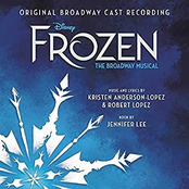 Frozen: The Broadway Musical (Original Broadway Cast Recording)