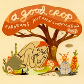 A Good Crop - Eardrums Autumn Compilation 2008