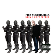 Steve Hofstetter: Pick Your Battles