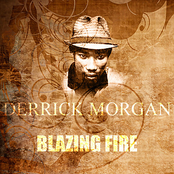 Derrick Morgan: Blazing Fire